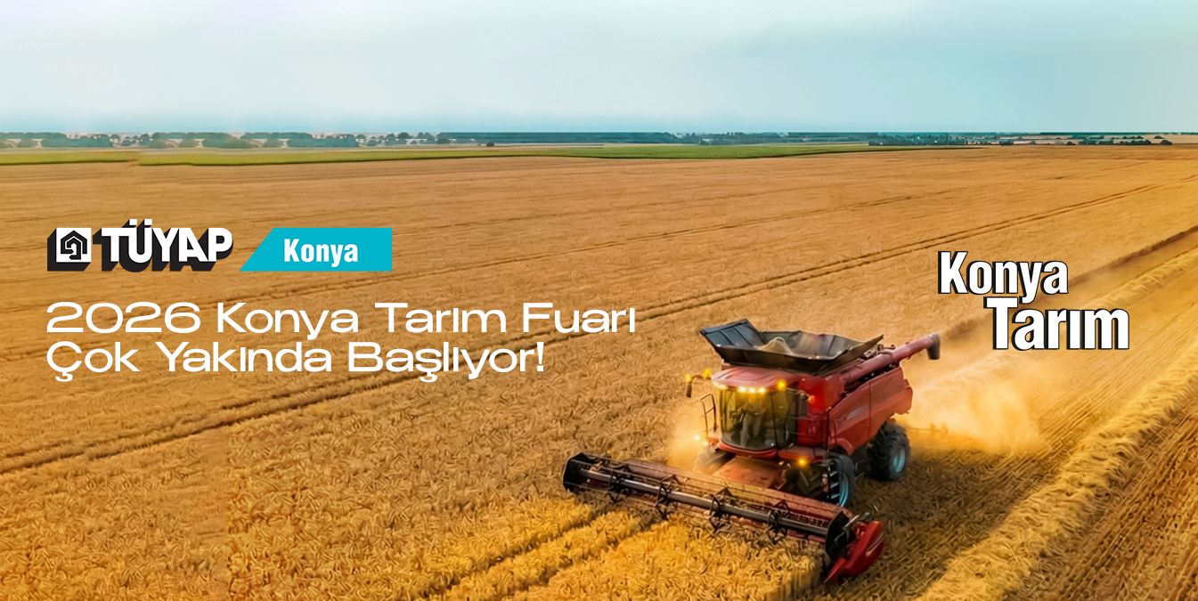 2026 Konya Tarım Fuarı İçin Geri Sayım Başladı
